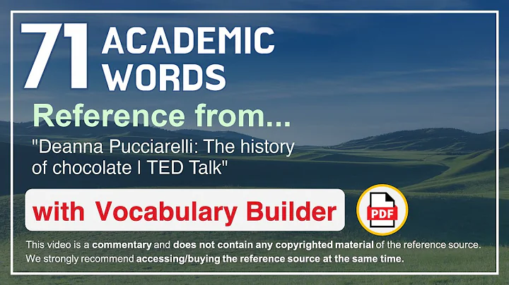 71 Academic Words Ref from "Deanna Pucciarelli: The history of chocolate | TED Talk"