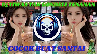 Download Mp3 Dj REMIX TIWAS TAK GONDELI TENANAN (KISINAN) #djremix #music Gudang lagu Download Mp3 Dj REMIX TIWAS TAK GONDELI TENANAN (KISINAN) #djremix #music