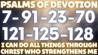 PSALMS OF DEVOTION FOR PROTECT YOUR HOME  I CAN DO ALL THINGS THROUGH CHRIST WHO STRENGTHENS ME