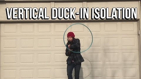 Hoop Tutorial: Vertical Duck-In Isolation w/ Anh!
