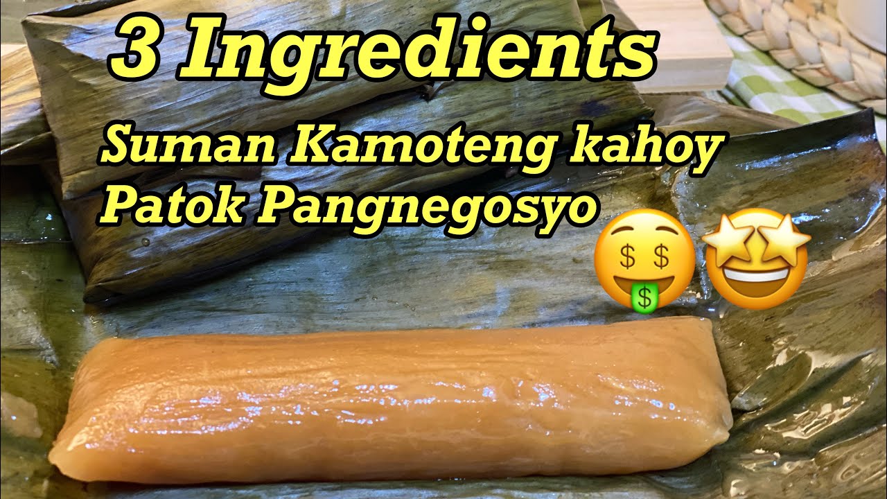 How to cook Suman Kamoteng kahoy PANGNEGOSYO/ 3 ingredients Only