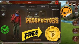 HOW I GOT 500 WAX FREE FROM PROSPECTORS P1| CRYPTO GAME FREE TO PLAY AND EARN screenshot 4