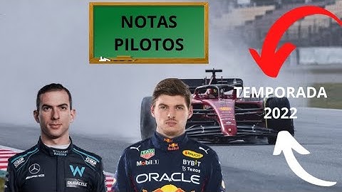 NOTAS PILOTOS TEMPORADA 2022 F1