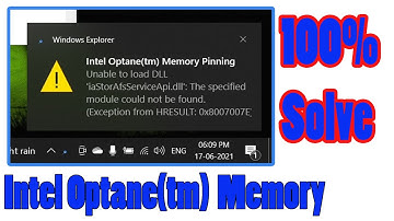 Intel Optane Memory Pinning Unable to Load DLL iaStorAfsServiceApi.dll Error
