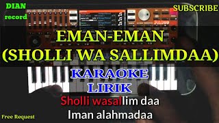 EMAN-EMAN (SHOLLI WASSALLIM DAA) | KARAOKE ORG 2019