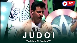 Valijon Azizov - Judoi - Live Performance | Валичон Азизов