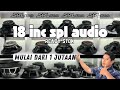 18 INC SPL AUDIO MUALI DARI 1 JUTAAN SIAP DIPINANG KANG ‼️