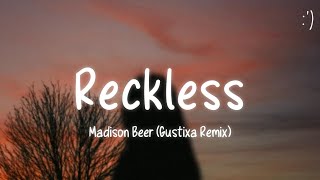 Madison Beer - Reckless (Lyrics) Gustixa Remix