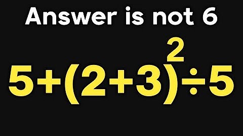 5+(2+3)²÷5 = ❓ / Can you solve this simple math question / PEMDAS rules question