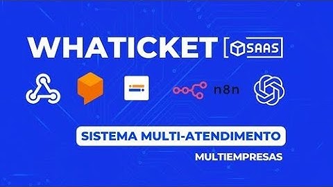 Whaticket Saas PRO 2024 ATUALIZADO