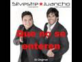 Que No Se Enteren, Silvestre Dangond & Juancho De La Espriella - Audio