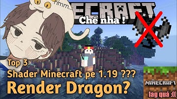 Tôi chê Minecraft trên điện thoại cụ thể là Render Dragon vì lí do này