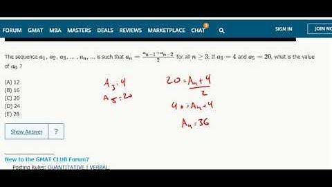 Sequences 3- The sequence A1, A2, A3, ... , An, ... is such that An=An−1+An−2. If A3=4 and A5=20...