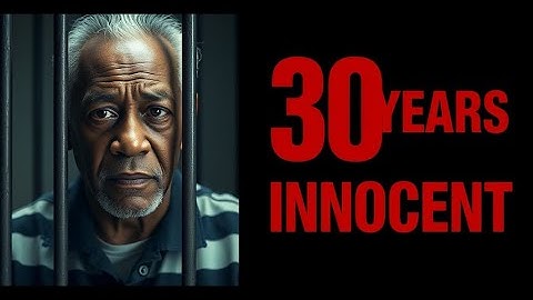 He Spent 30 Years in Prison for a Crime He Didn’t Commit | True Story of Injustice and Redemption