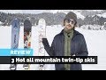 SKI REVIEW | 3 HOT ALL MOUNTAIN TWIN TIP SKIS