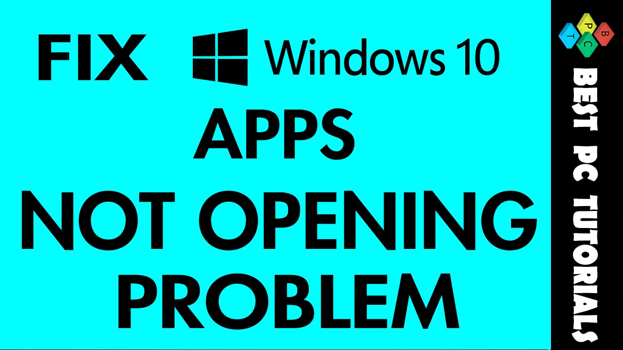Fix Windows 10 Apps Not Opening Problem YouTube