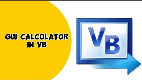 GUI CALCULATOR IN VB