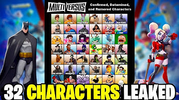 MultiVersus - 32 LEAKED Characters!