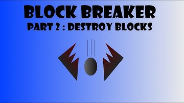 Block Breaker Part 2 Unity Tutorial - Destroying Blocks