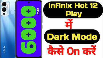 How to enable dark mode in Infinix Hot 12 Play || Infinix Hot 12 Play me dark mode kaise on kare ||
