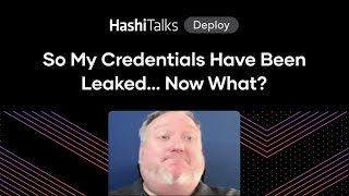 So My Credentials Have Been Leaked...Now What?