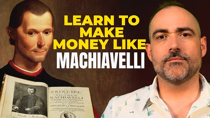 Why You Stay Broke While They Get Rich – Machiavelli’s Principles for Making Money