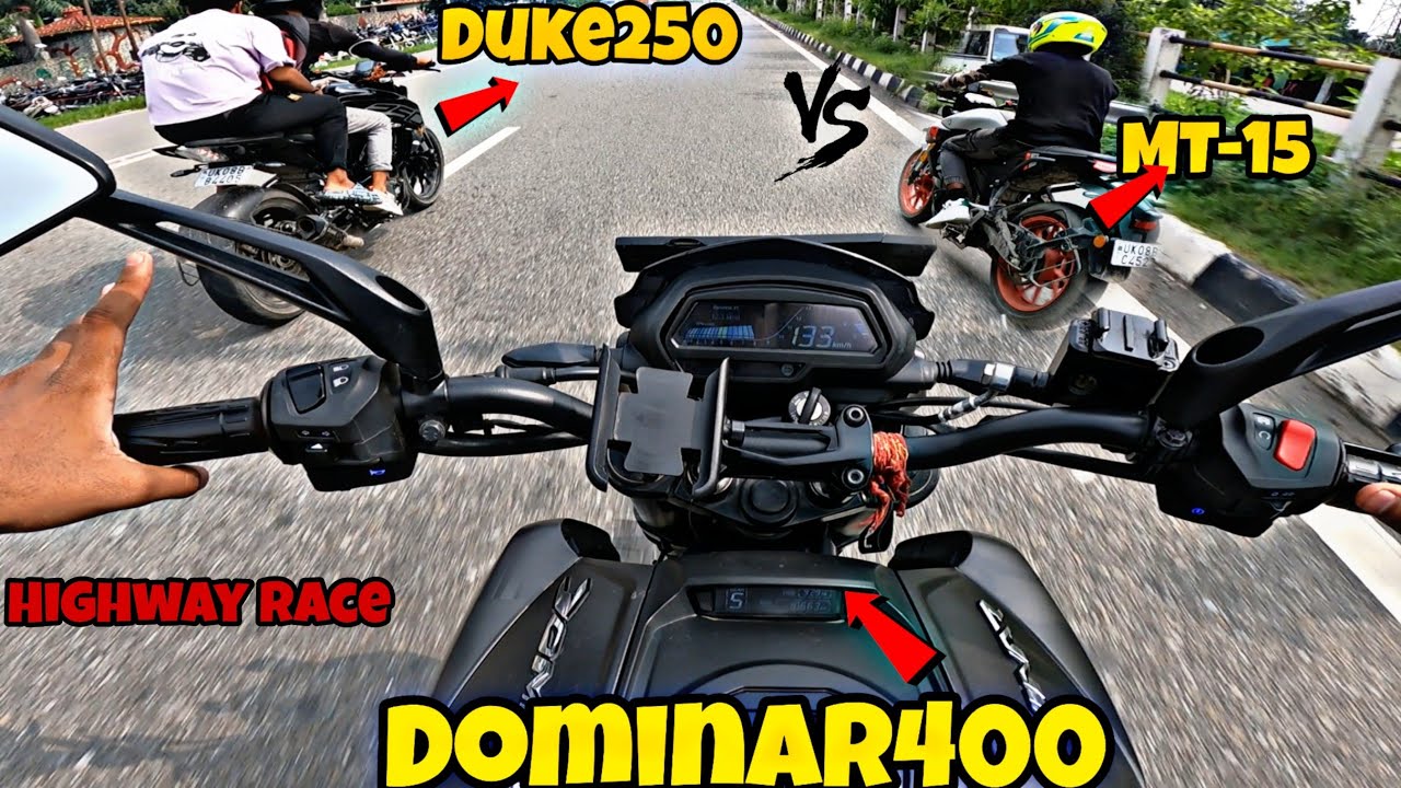 DOMINAR400 VS MT 15 VS DUKE 250 RACE HYPER RIDE HIGHWAY DRAGE dominar400-vs-mt-15-vs-duke-250-race-hyper-ride-highway-drage