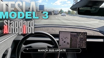 Tesla Model 3 - Standard Autopilot (March 2025 Update)