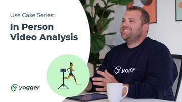 Yogger Use Case Series: Performing In-Person Video Analysis