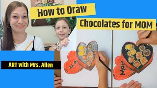 How to Draw Chocolates for Mom (feat. MY DAUGHTER)!