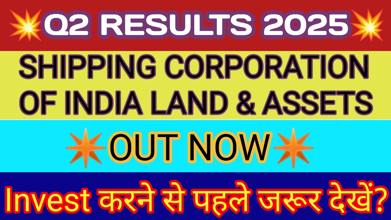 Sci Land And Assets Share Price Scilal Q2 Results đź”´Scilal Resultsđź”´Scilal Shaređź”´Shipping Corporation Of