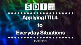 Applying ITIL4 to Everyday Situations