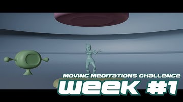 Moving Meditations Challenge | WEEK #1