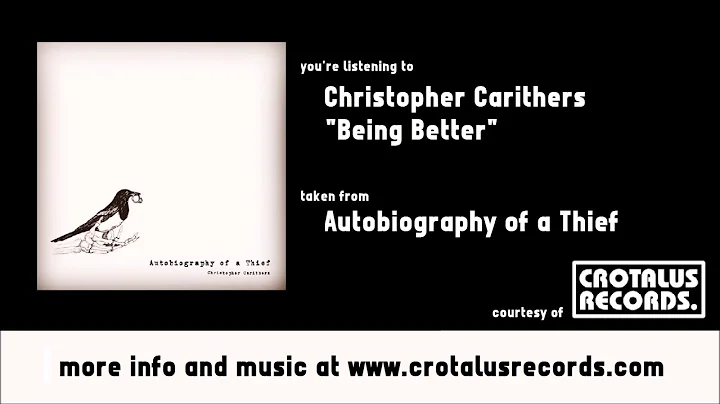 Christopher Carithers - "Being Better" (Official A...