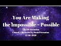 Making the Impossible Possible | The 9D Arcturian Council via Daniel Scranton