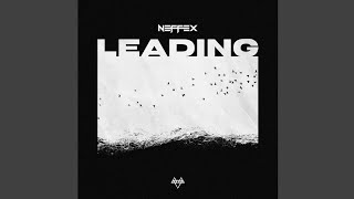 NEFFEX - Leading (Official Audio)