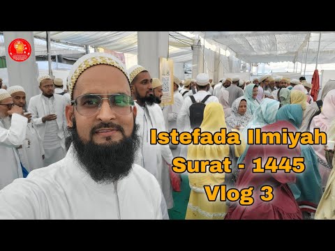 Istefada Ilmiyah Surat - 1445H - Vlog 3