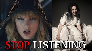 STOP LISTENING TO THESE SONGS!!! (Taylor Swift, Billie Eilish, SZA + More)