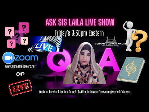 Ask Sis Laila Live Islam Q A Show Episode 129
