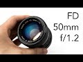 Sharpness & Low Light Performance - Canon FD 50mm f/1.2 + Lens Turbo II Test & Review