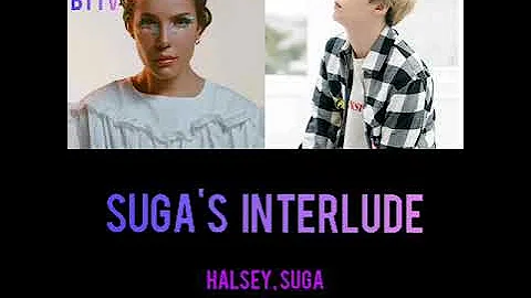 Halsey ft SUGA (BTS) - "SUGA's Interlude" (Lyrics)