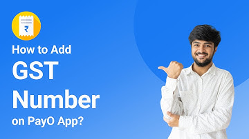 How to add GST number on PayO App |  Best Billing Software | Inventory & Payments | English