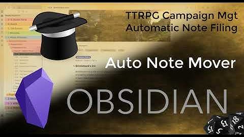 Obsidian - Auto Note Mover