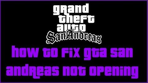 HOW TO FIX GTA SAN ANDREAS NOT OPENING PROBLEM SOLVED 100% [2020/2021]