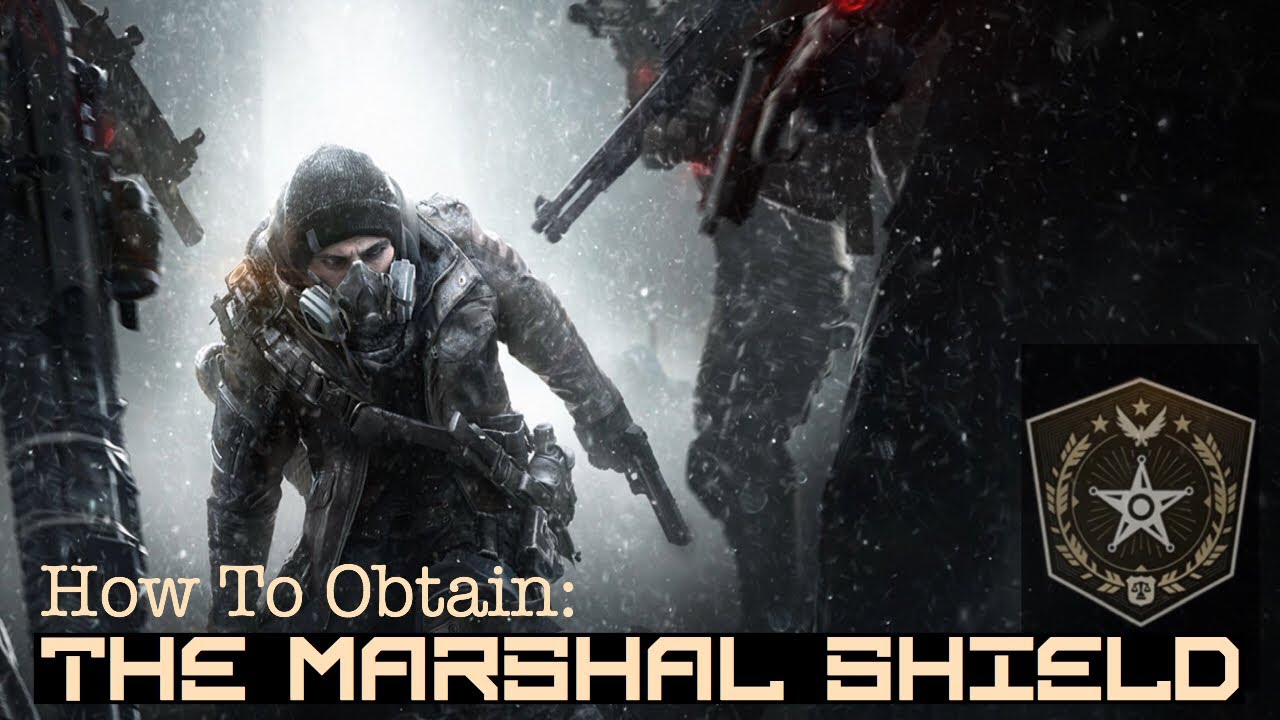 The Division - New Marshal Shield, Tips & Trick On How To Complete It