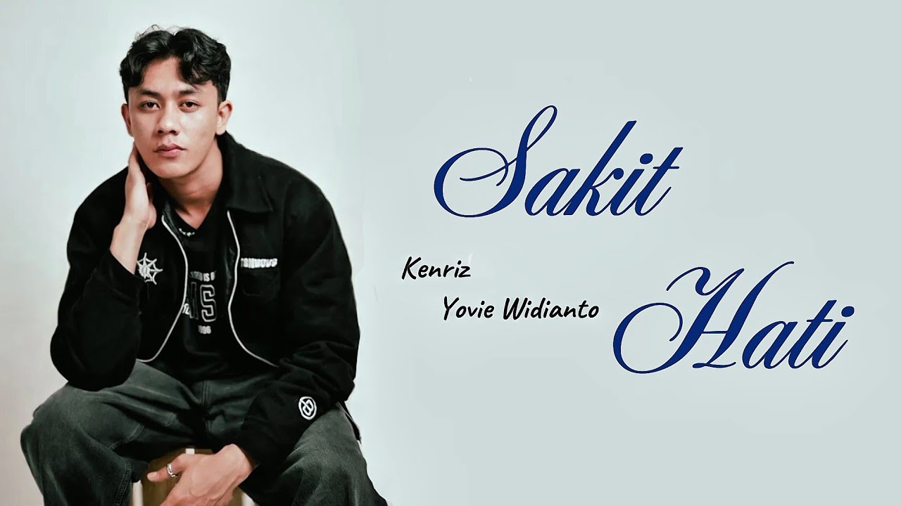 Kenriz, Yovie Widianto - Sakit Hati