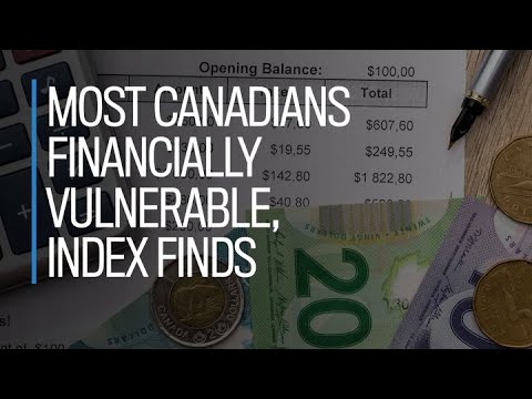 Most Canadians financially vulnerable, index finds