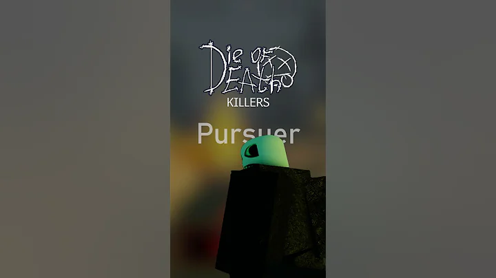 PURSUER - Die Of Death Killers #dieofdeath #dieofdeathroblox #sajambi