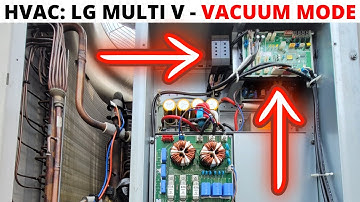 HVAC: How To Set LG Multi V In Vacuum Mode (LG Multi V VRF Vacuum Mode) LG Multi V 4 - Multi V 5 VRF