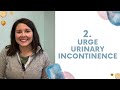 Top Reasons to See a Pelvic PT: Urge Urinary Incontinence